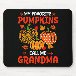 My Favorite Pumpkins Call Me Grandma Thanksgiving  Mouse Pad