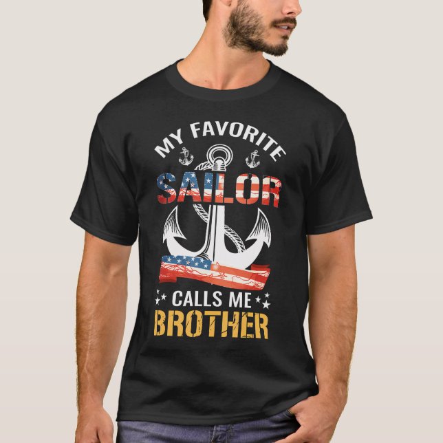 My Favorite Sailor Calls Me Brother Usa Flag Ancho T-Shirt (Front)