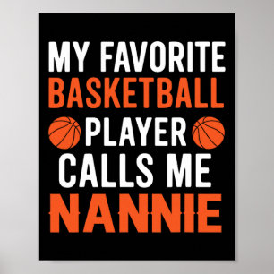 My Favorite Sketll Player Calls Me Nannie Poster