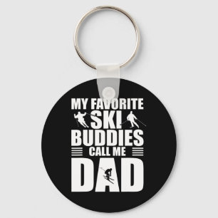 My Favorite Ski Buddies Call Me Dad Mens Skiing Gi Key Ring
