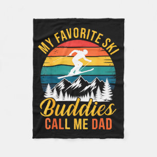 My Favorite Ski Buddies Call Me Dad Vintage Father Fleece Blanket