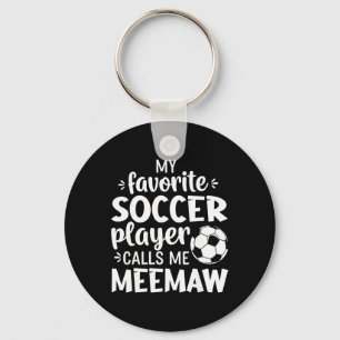 My Favorite Soccer Player Calls Me Meemaw Key Ring