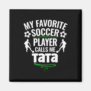 My Favorite Soccer Player Calls Me S Breast Magnet