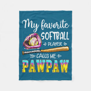 My Favorite Softball Player Calls Me Pawpaw Softba Fleece Blanket