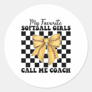 My Favorite Softll Girls Call Me Coach Softll Coac Classic Round Sticker