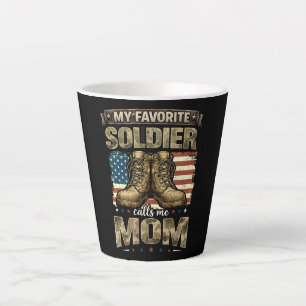 My favorite soldier calls me mom latte mug