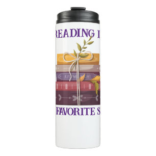 My favorite sport is reading thermal tumbler