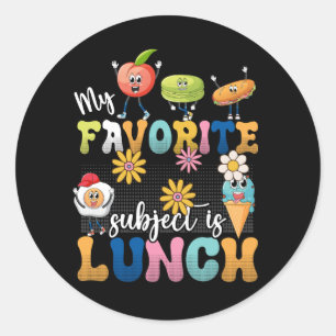 My Favorite Subject Is Lunch Lady Cafeteria Crew R Classic Round Sticker