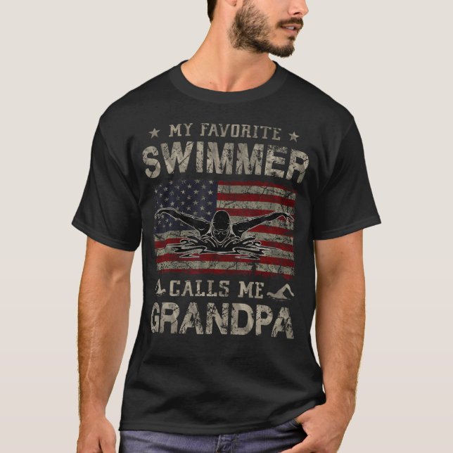 My Favorite Swimmer Calls Me Grandpa Fathers Day T-Shirt (Front)