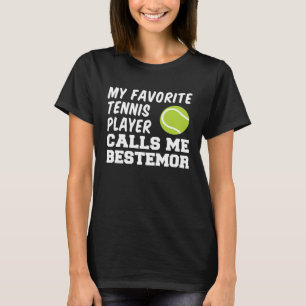 My Favorite Tennis Player Calls Me Bestemor Grandm T-Shirt
