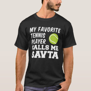 My Favorite Tennis Player Calls Me Savta Jewish Gr T-Shirt