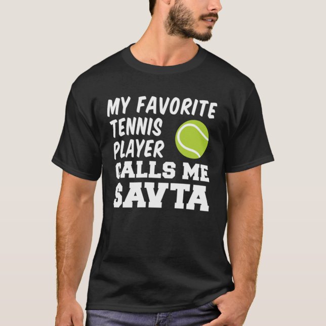 My Favorite Tennis Player Calls Me Savta Jewish Gr T-Shirt (Front)