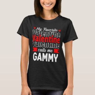 My Favorite Valentine Call Me Gammy Happy Valentin T-Shirt
