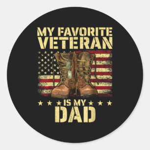 My Favorite Veteran Is My Dad Father Veterans Day Classic Round Sticker