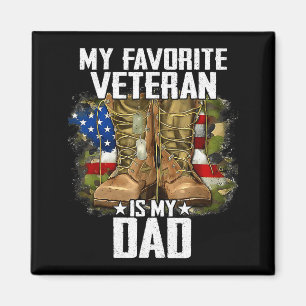 My Favorite Veteran Is My Dad Father Veterans Day Magnet