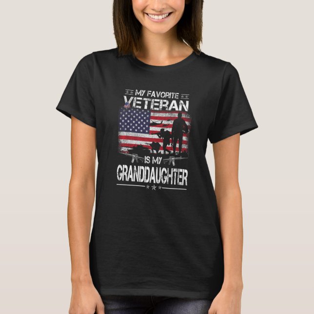 My Favorite Veteran Is My Granddaughter  Flag Vete T-Shirt (Front)