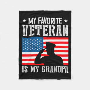 My Favorite Veteran Is My Grandpa Veterans Day Tha Fleece Blanket