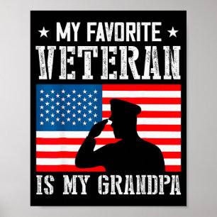 My Favorite Veteran Is My Grandpa Veterans Day Tha Poster
