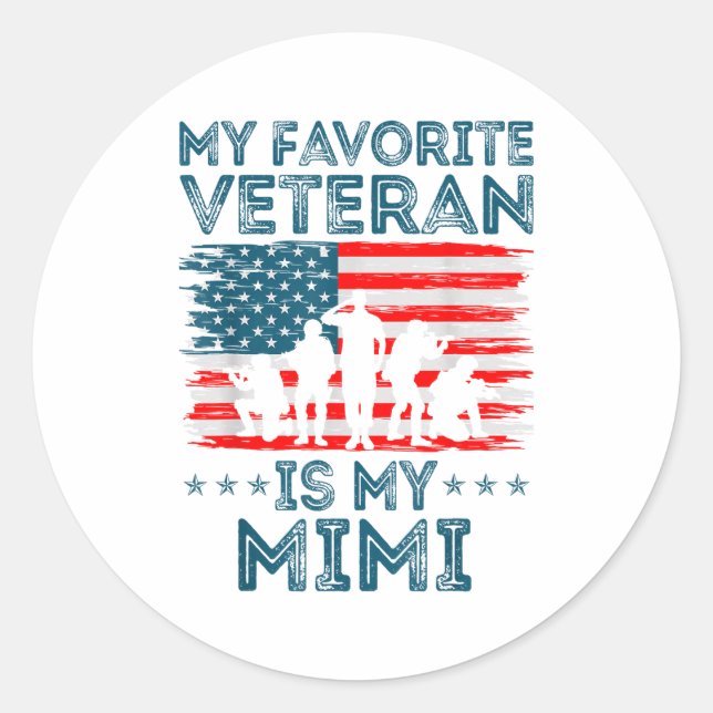 My Favorite Veteran Is My Mimi American Flag Veter Classic Round Sticker (Front)