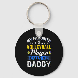 My Favorite Volleyball Player Calls Me Daddy Key Ring