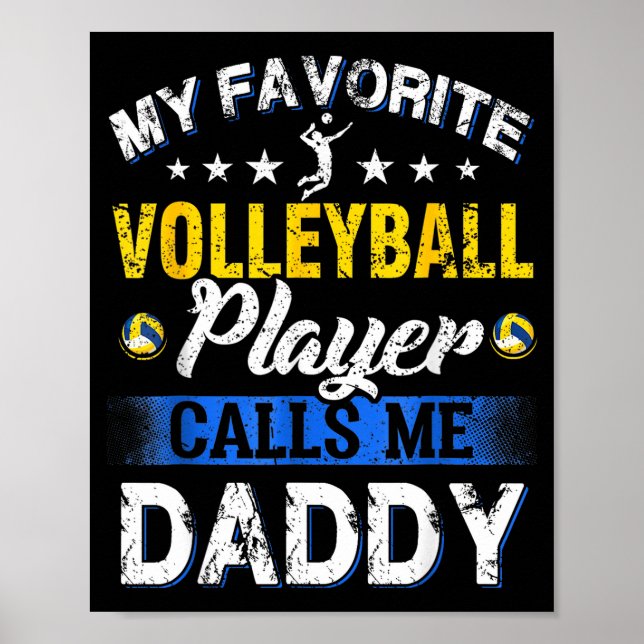 My Favorite Volleyball Player Calls Me Daddy  Poster (Front)