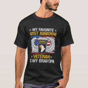 My Favourite 101st Airborne Veteran Is My Grandpa  T-Shirt