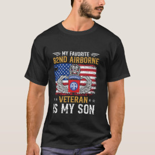My Favourite 82nd Airborne Veteran Is My Son Parat T-Shirt