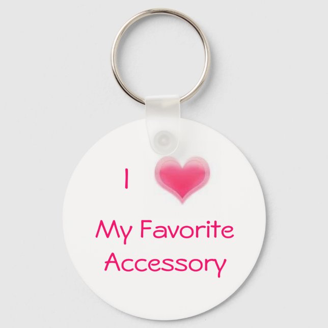 My Favourite Accessory Key Ring (Front)