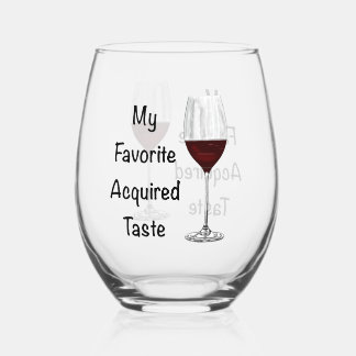 My Favourite Acquired Taste Stemless Wine Glass