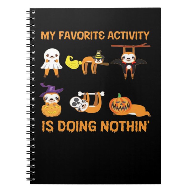 My Favourite Activity Is Doing Nothin' Retro Sloth Notebook (Front)