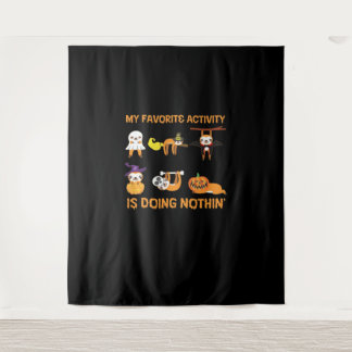 My Favourite Activity Is Doing Nothin' Retro Sloth Tapestry