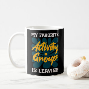 My Favourite Activity Is Leaving - Funny Introvert Coffee Mug