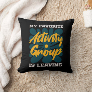 My Favourite Activity Is Leaving - Funny Introvert Cushion