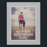 My Favourite Adventure Buddy Photo Father's Day Faux Canvas Print<br><div class="desc">Surprise Dad this Father's Day with this light grey "My Favourite Adventure Buddy" photo canvas!  Upload your own sweet photo of the special father in your life!  A heartwarming and special gift for all the world's best dads out there!</div>
