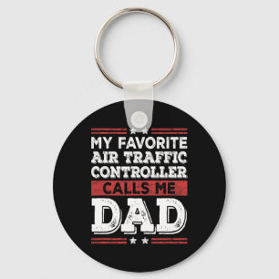 My Favourite Air Traffic Controller Calls Me Dad F Key Ring