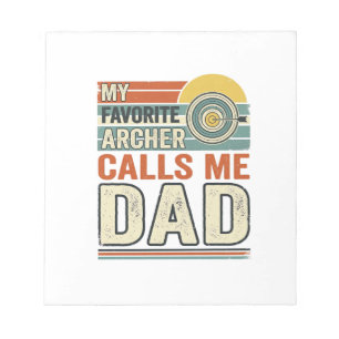 My Favourite Archer Calls Me Dad Vintage Design_1 Notepad