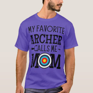 My Favourite Archer Calls Me Mum T-Shirt