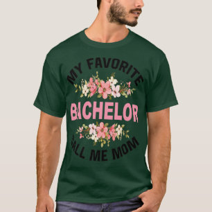 My Favourite Bachelor Call Me Mum 2 T-Shirt