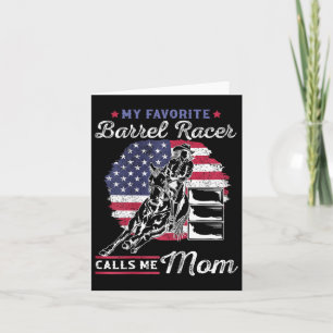 My Favourite Barrel Racer Calls Me Mum I Horseback Card