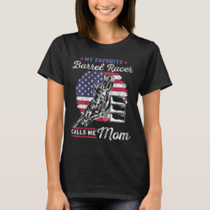My Favourite Barrel Racer Calls Me Mum I Horseback T-Shirt