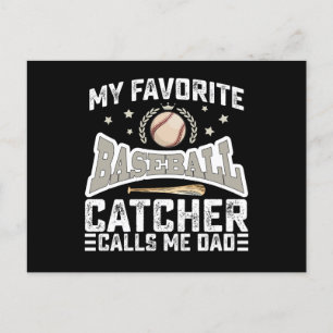 My Favourite Baseball Catcher Calls Me Dad Father Postcard