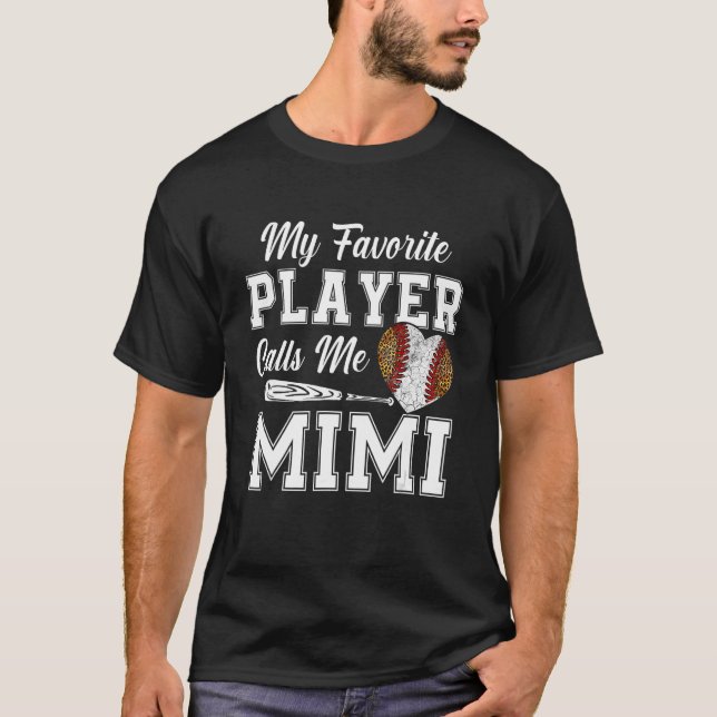 My Favourite Baseball People Call Me Mimi Mothers  T-Shirt (Front)