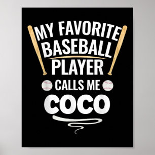 My Favourite Baseball Player Calls Me Coco  Poster