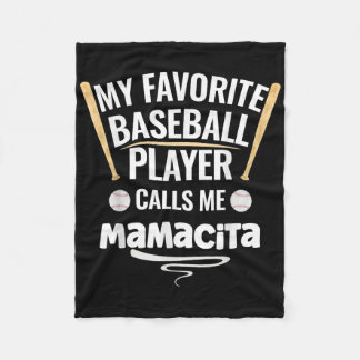 My Favourite Baseball Player Calls Me Mamacita  Fleece Blanket