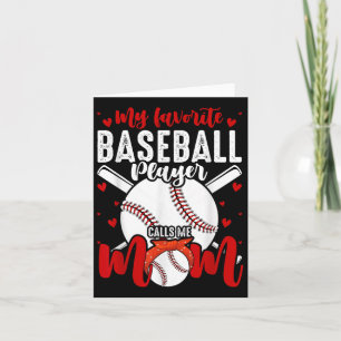 My Favourite Baseball Player Calls Me Mum Funny Mo Card