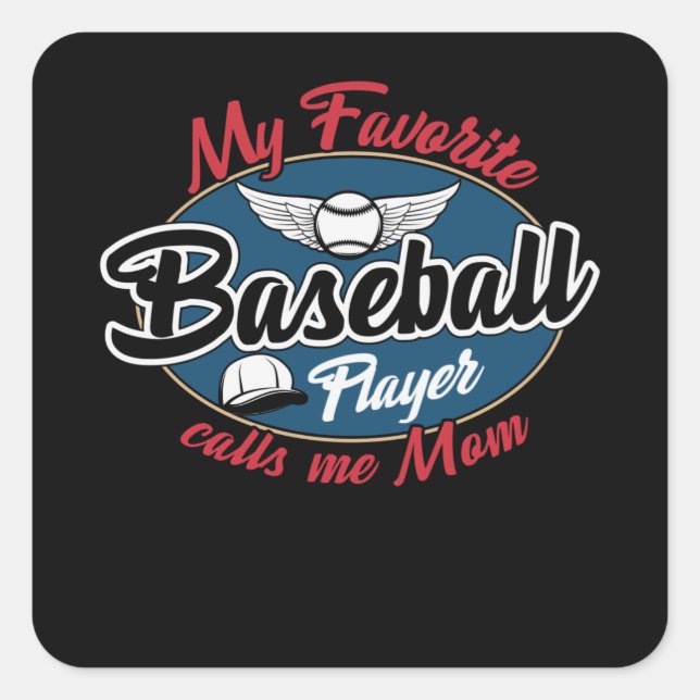 My Favourite Baseball Player Calls Me Mum Square Sticker (Front)