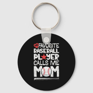 My Favourite Baseball Player Calls Me Mum T shirt Key Ring