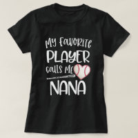 My favourite baseball player calls me Nana Grandma