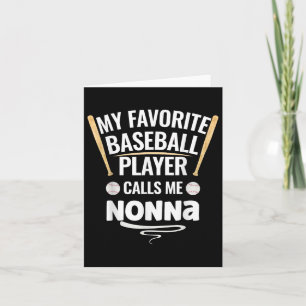 My Favourite Baseball Player Calls Me Nonna  Card
