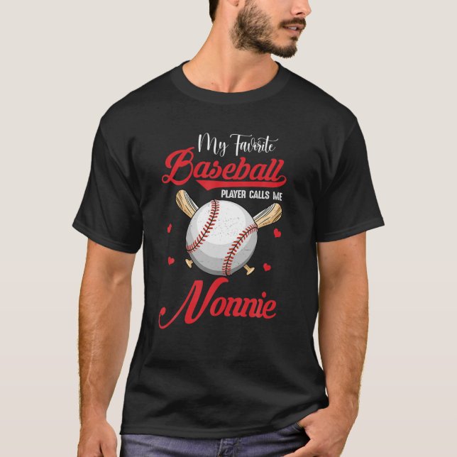 My Favourite Baseball Player Calls Me Nonnie T-Shirt (Front)